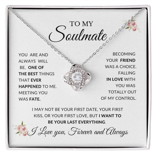 To My Soulmate | The Best Thing Ever | Love Knot Necklace